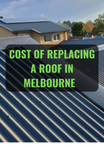 Cost of Replacing a Roof in Melbourne